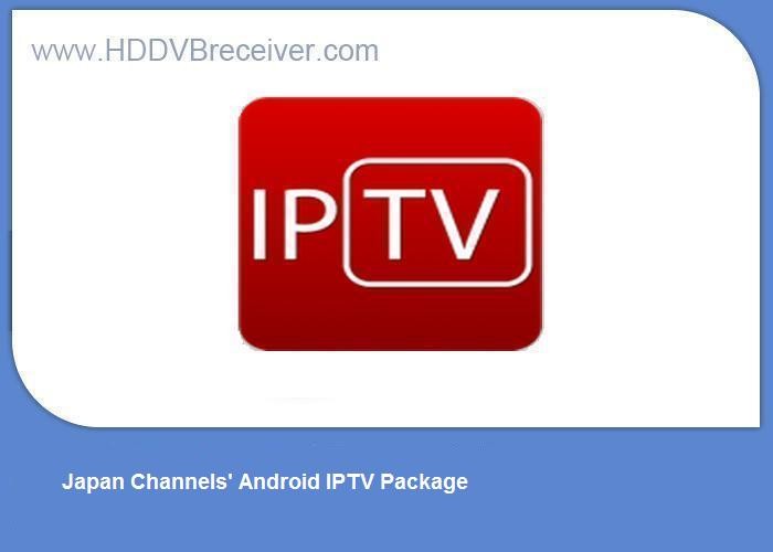 Quality 93 Japan Android IPTV APP / Android IPTV Channels' Package / Android Television App for sale