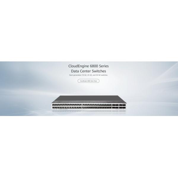 Huawei Switch CloudEngine 6800 Series CE 6857E-48S6CQ/CE 6857F-48S6CQ/CE 6857F-48T6CQ