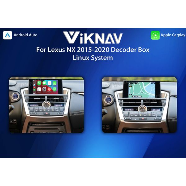 Viknav Linux System For Lexus NX 2015-2020 Wireless Apple CarPlay Android Auto Only Support Original Car OEM Screen
